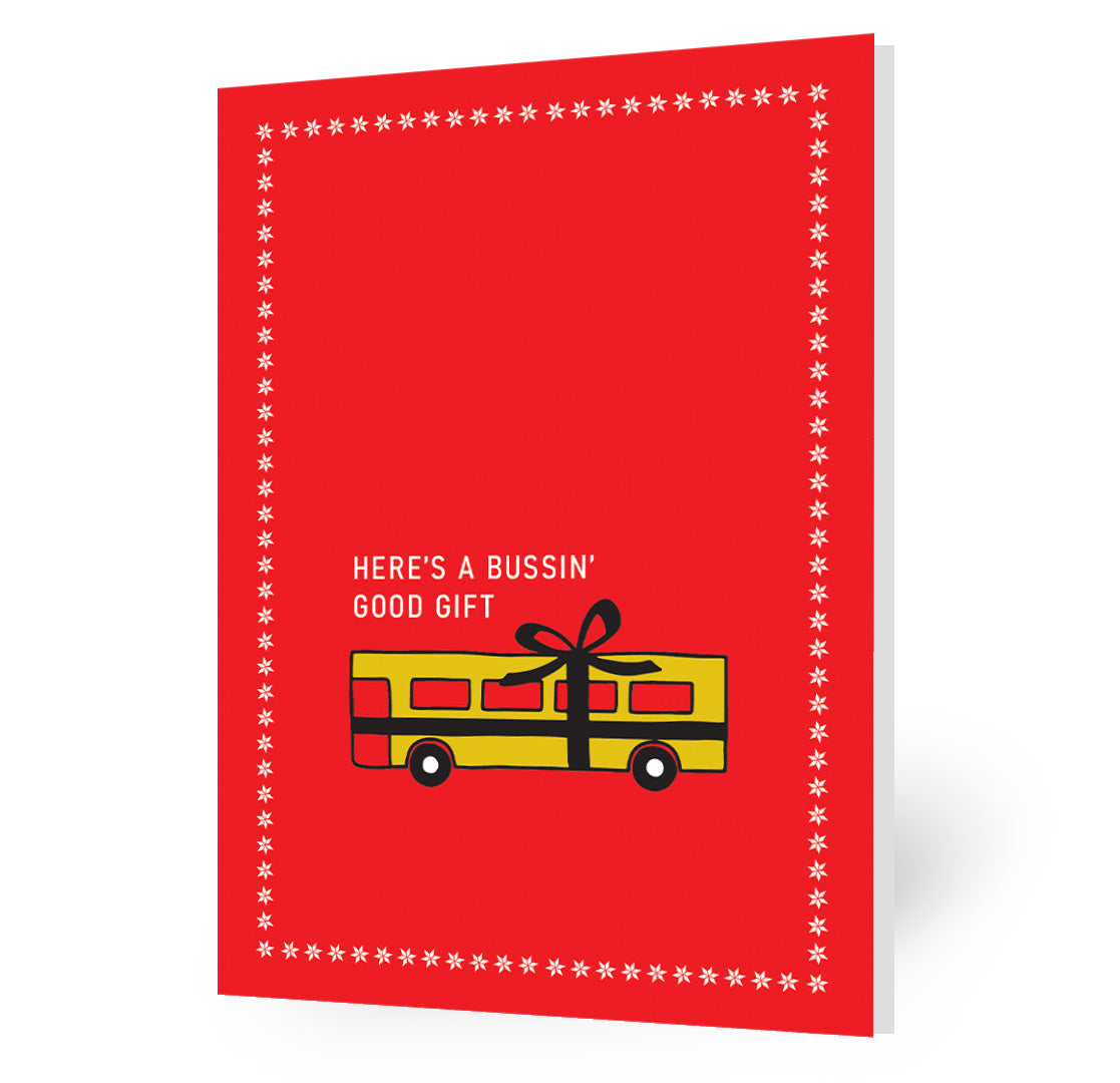 Bussin' Good Gift - Christmas Card & Donation